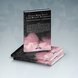 Seutas Mimpi Kecil Yang Menjadi Kenyataan
