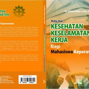 Buku Ajar Kesehatan Keselamatan Kerja Bagi  Mahasiswa Keperwatan