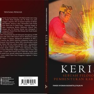 Keris Sebuah Filosofi Pembentukan Karakter