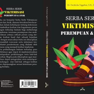 Serba Serbi Viktimisasi Perempuan & Anak