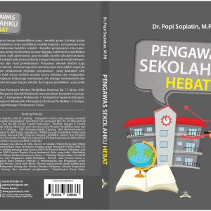 Pengawas Sekolahku Hebat