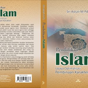 Pendidikan Islam Upaya Optimalisasi Pembinaan Karakter
