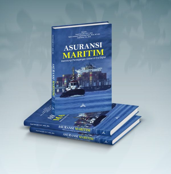 Asuransi Maritim - Melindungi Perdagangan Global di Era Digital