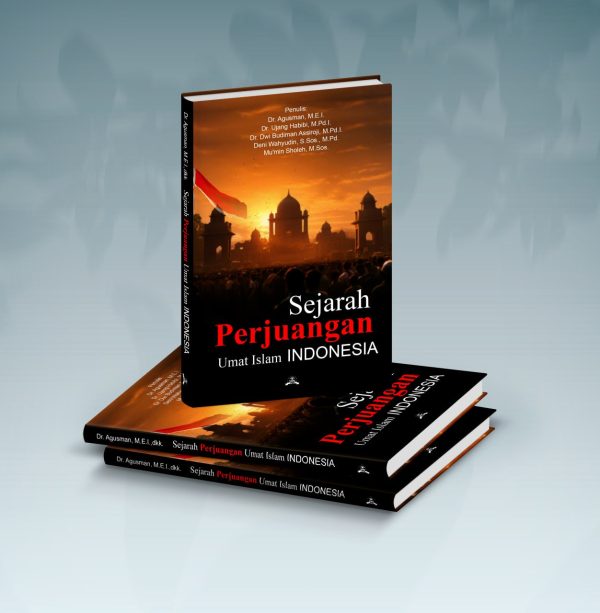 Sejarah Perjuangan Umat Islam Indonesia