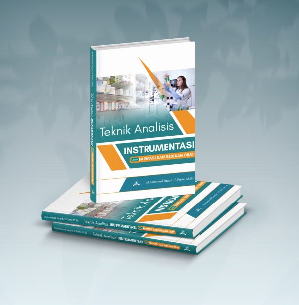 Teknik Analisis Instrumentasi Untuk Farmasi Dan Sediaan Obat