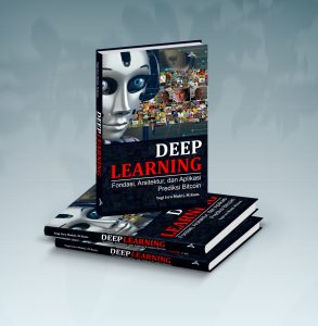 Deep Learning:  Fondasi, Arsitektur, dan Aplikasi Prediksi Bitcoin