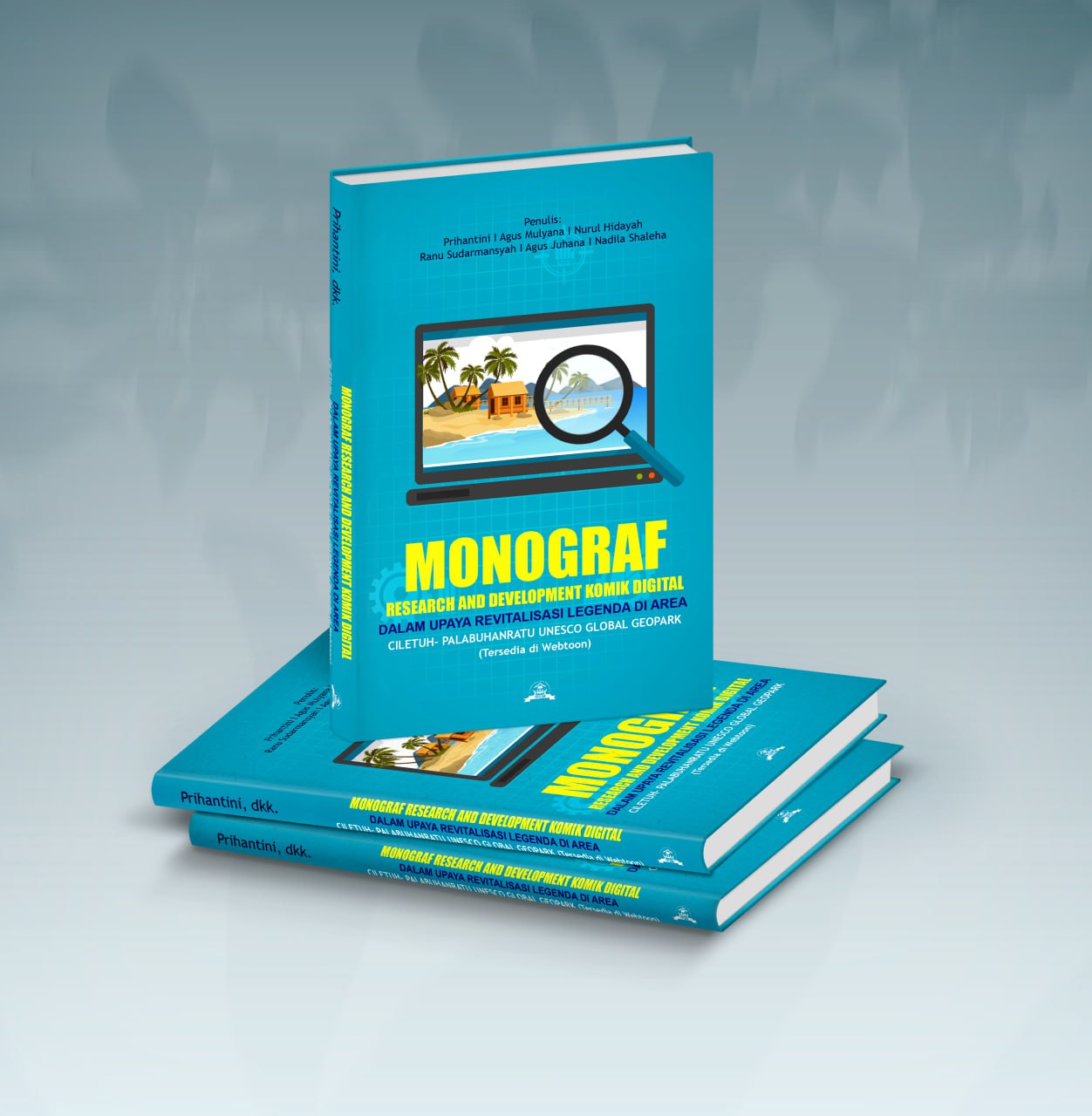 MONOGRAF RESEARCH AND DEVELOPMENT KOMIK DIGITAL DALAM UPAYA REVITALISASI LEGENDA DI AREA  CILETUH- PALABUHANRATU UNESCO GLOBAL GEOPARK (Tersedia di Webtoon)