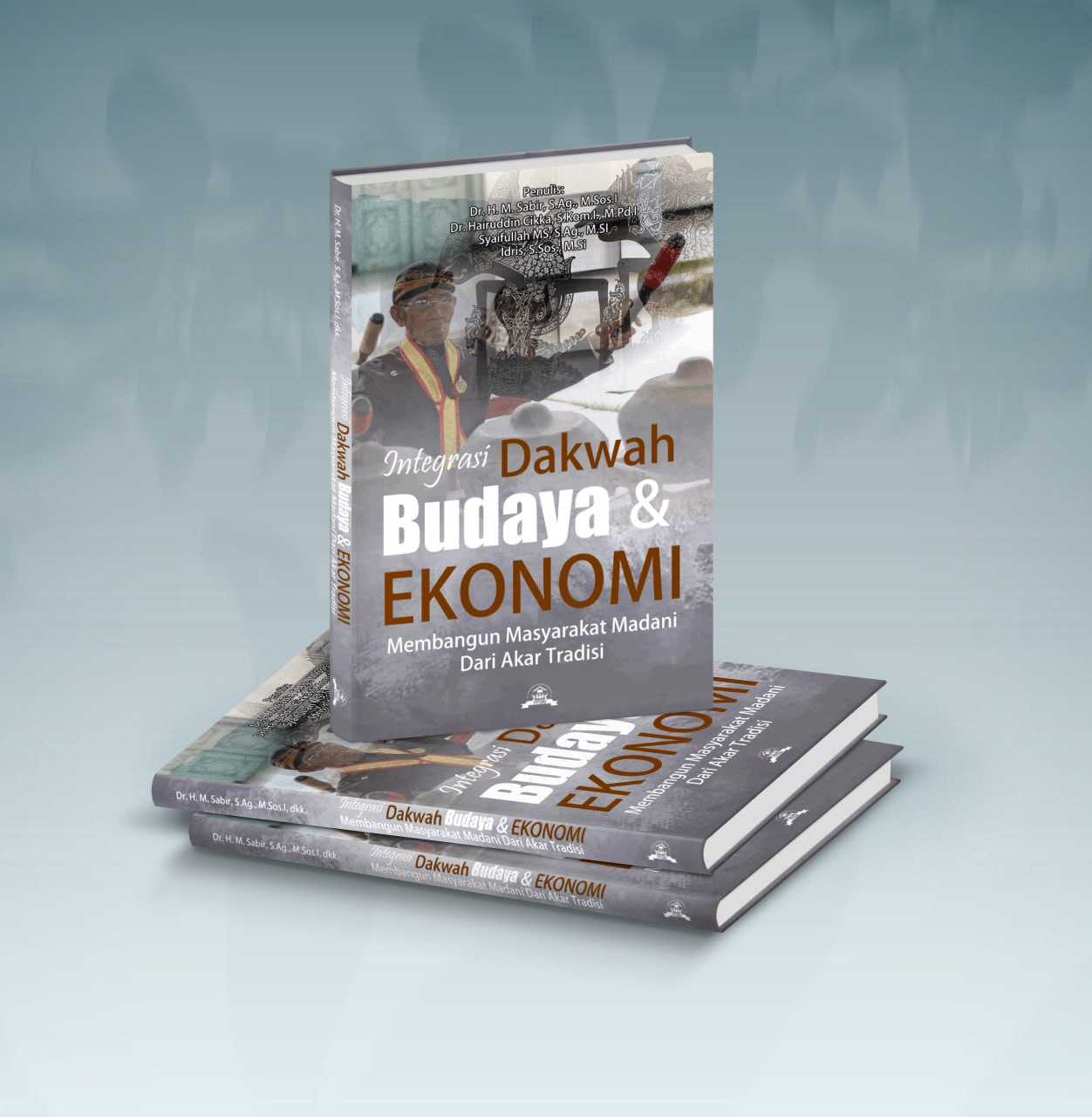 Integrasi Dakwah, Budaya, dan Ekonomi: Membangun Masyarakat Madani dari Akar Tradisi