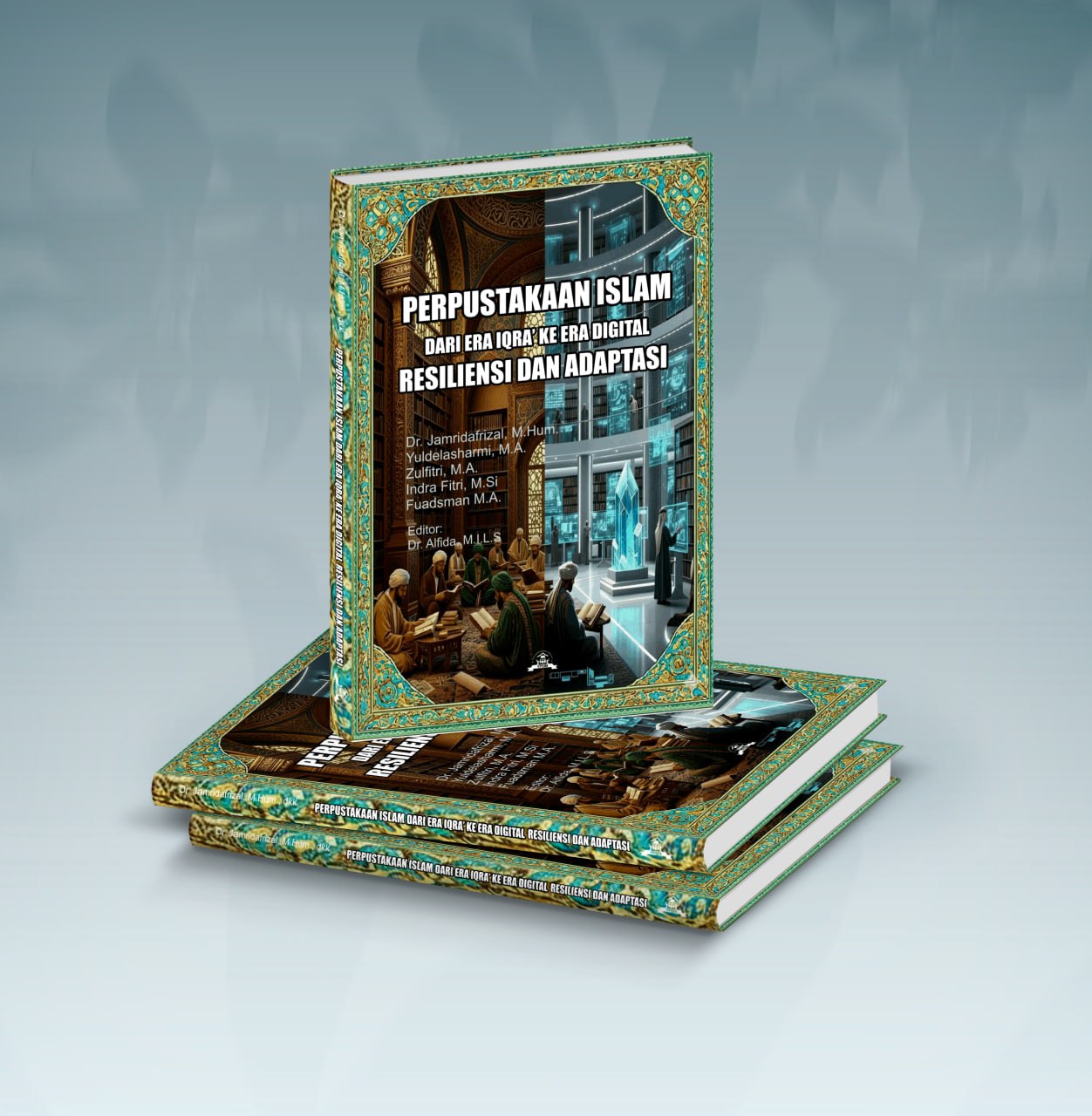 Perpustakaan Islam dari Era Iqra' ke Era Digital: Resiliensi dan Adaptasi